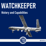 Watchkeeper  – Tactical Unmanned Aerial System (TUAS)