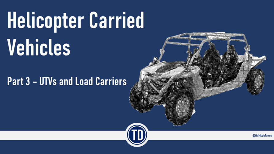 Read more about the article Helicopter Carried Vehicles — Part 3 (UTVs and Load Carriers)