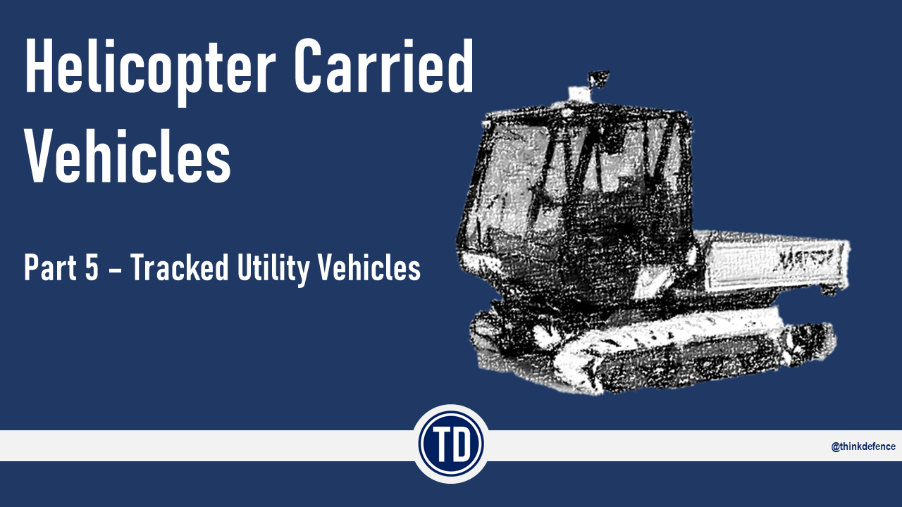 Read more about the article Helicopter Carried Vehicles – Part 5 (Tracked Utility Vehicles)