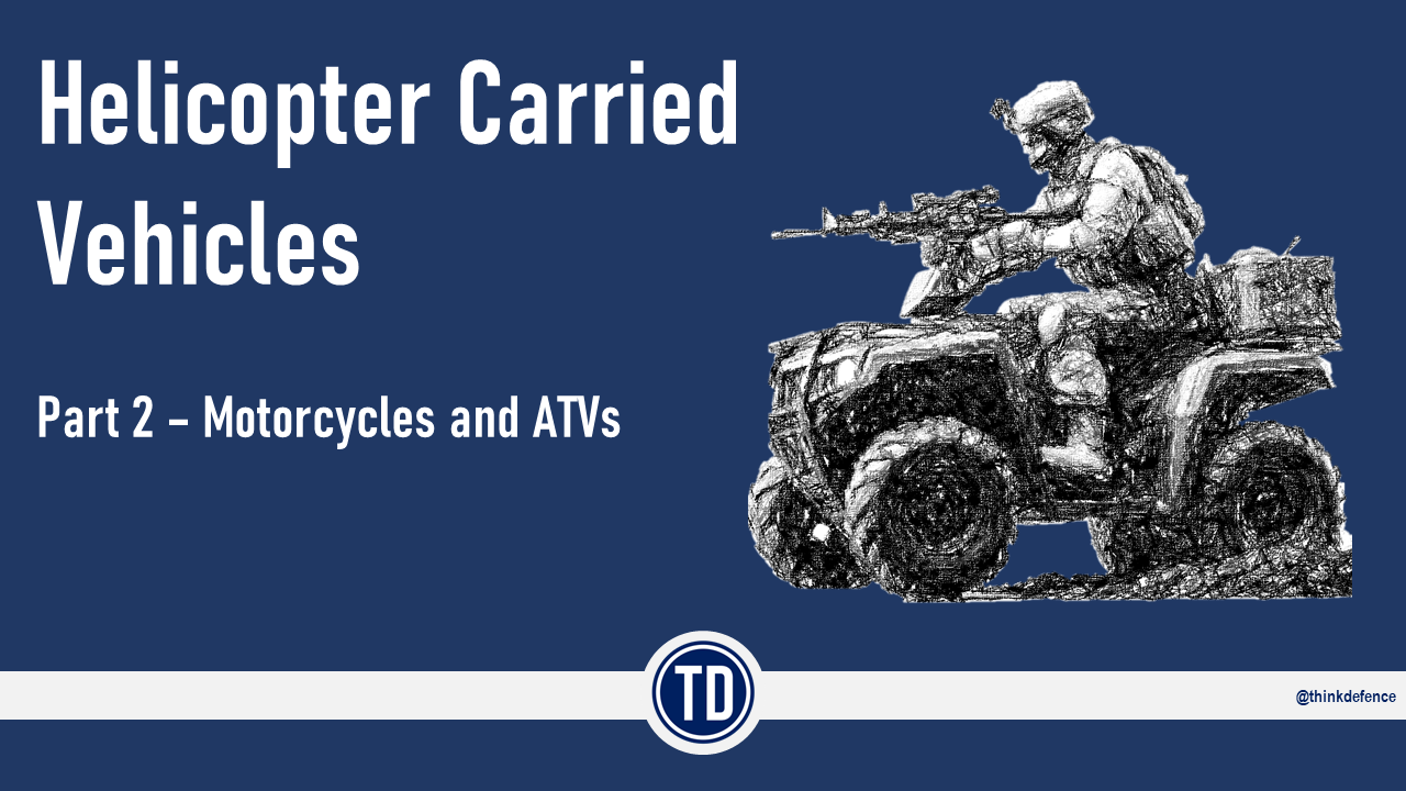 Read more about the article Helicopter Carried Vehicles – Part 2 (Motorcycles and ATVs)