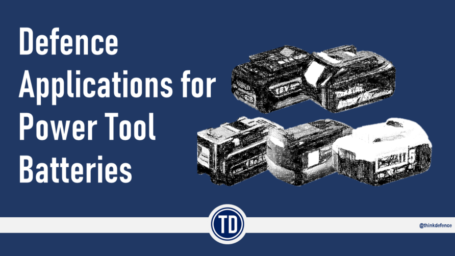 Read more about the article Defence Applications of Power Tool Batteries