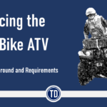 Replacing the Quad Bike ATV — Requirements