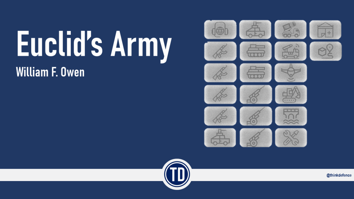 Euclid’s Army, Think Defence and the Book “What I wrote.”